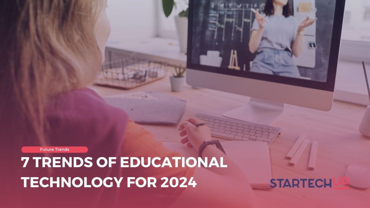 7 Tendances des technologies éducatives pour 2024