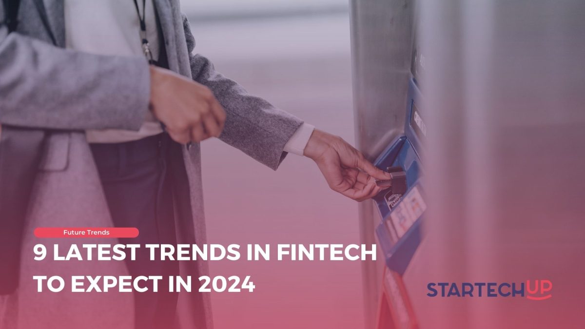 9 dernières tendances Fintech à attendre en 2024