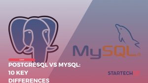 PostgreSQL vs MySQL: 10 diferencias clave | StarTechUP