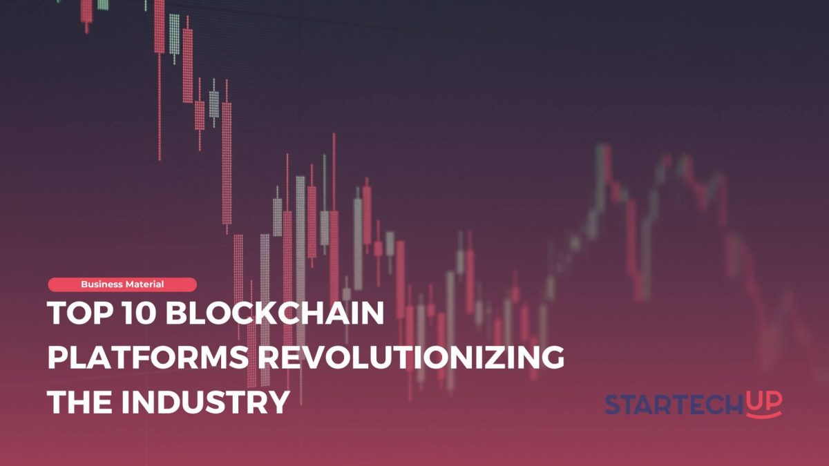 Top 10 Blockchain Platforms Revolutionizing the Industry