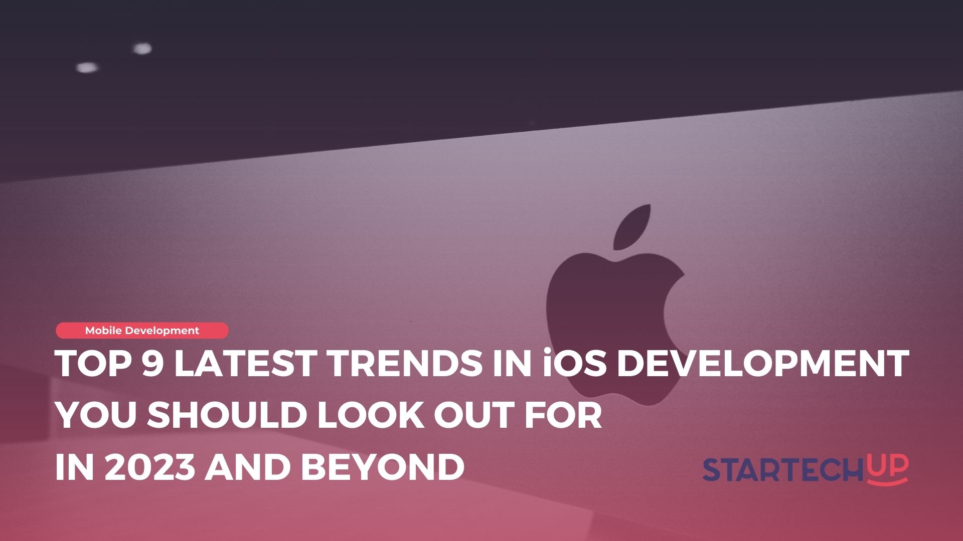 Top 9 Latest Trends in iOS Development You Should Look Out For in 2023 and Beyond