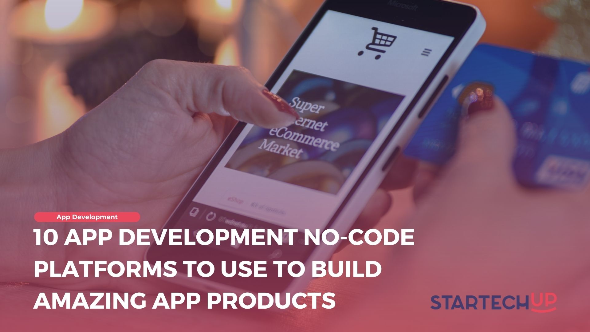 10 App Development No-Code Platforms to Use to Build Amazing App Products