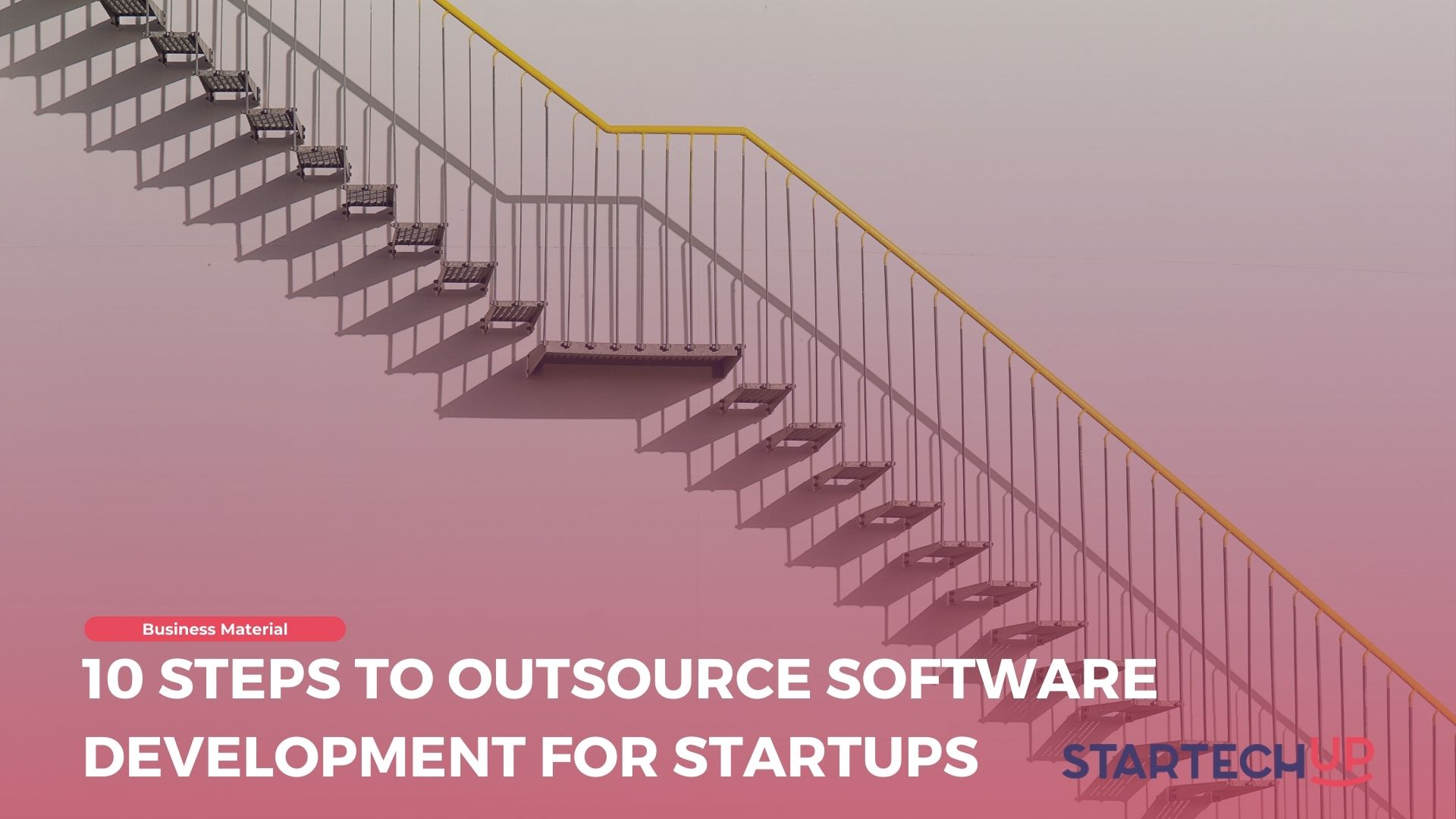 10 pasos para subcontratar el desarrollo de software para startups